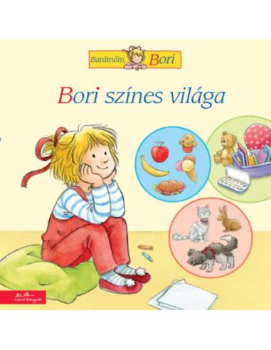 Bori színes világa - Barátnőm, Bori