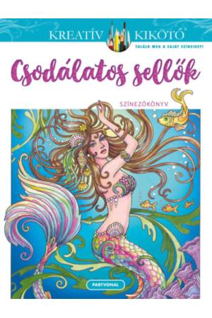 Csodálatos sellők - Színezőkönyv 2