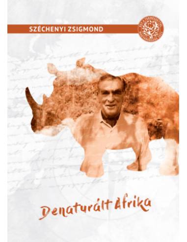 Denaturált Afrika - (Feleségemmel a fekete földrészen)