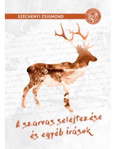 A szarvas selejtezése és egyéb írások