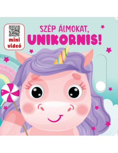 Szép álmokat, Unikornis!