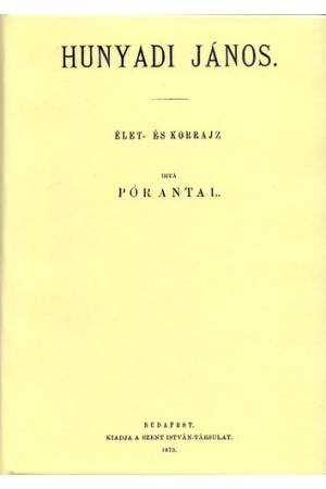 Hunyadi János élet- és korrajz