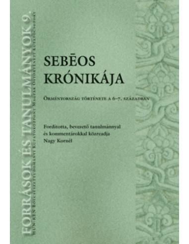 Sebeos krónikája - Örményország története a 6-7. században