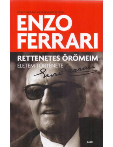 Rettenetes örömeim - Életem története