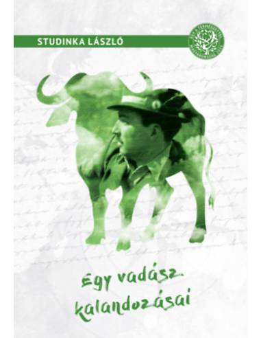 Egy vadász kalandozásai