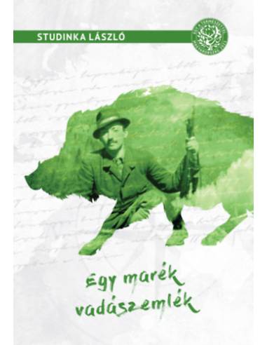 Egy marék vadászemlék
