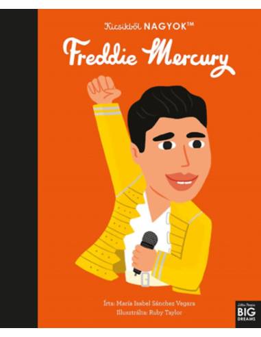 Kicsikből NAGYOK - Freddie Mercury