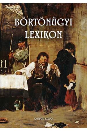 Börtönügyi lexikon
