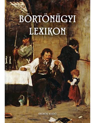 Börtönügyi lexikon