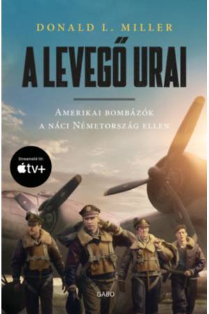 A levegő urai - filmes borítóval - Amerikai bombázók a náci Németország ellen