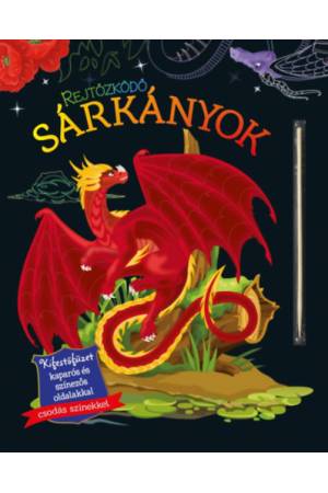 Rejtőzködő sárkányok - Kifestőfüzet kaparós és színezős oldalakkal -