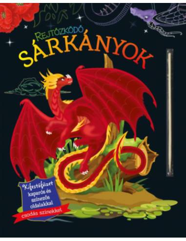 Rejtőzködő sárkányok - Kifestőfüzet kaparós és színezős oldalakkal -