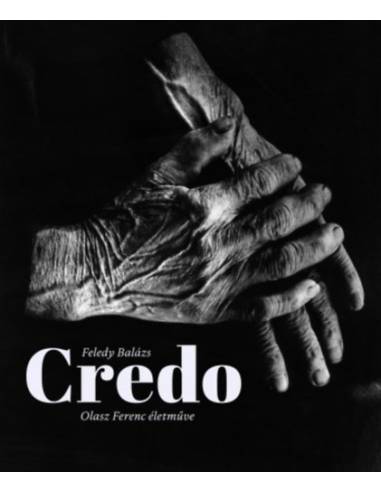 Credo - Olasz Ferenc életműve