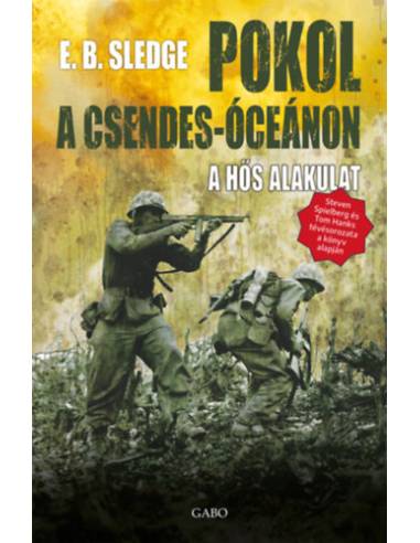 Pokol a Csendes-óceánon - A hős alakulat