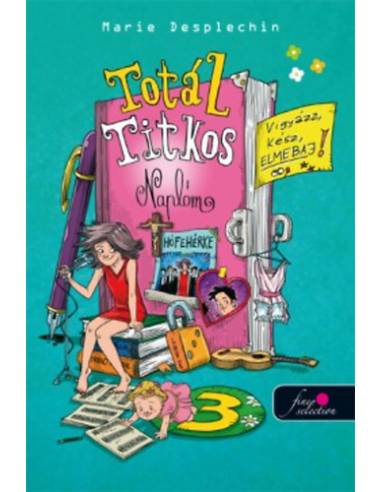 Totál titkos naplóm 3. - Vigyázz, kész, elmebaj!