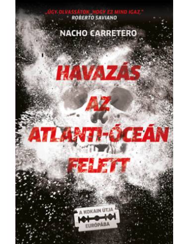 Havazás az Atlanti-óceán felett - A kokain útja Európába