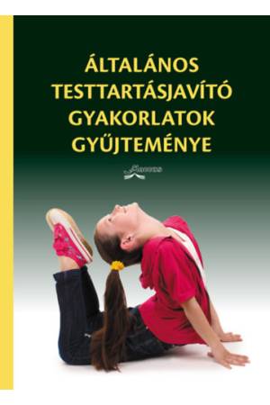 Általános testtartásjavító gyakorlatok gyűjteménye