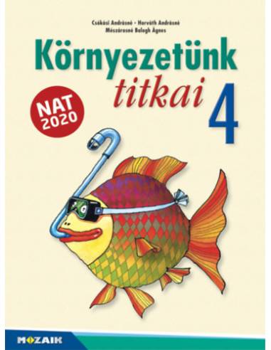 Környezetünk titkai 4. osztály - Környezetismeret (MS-1432U)