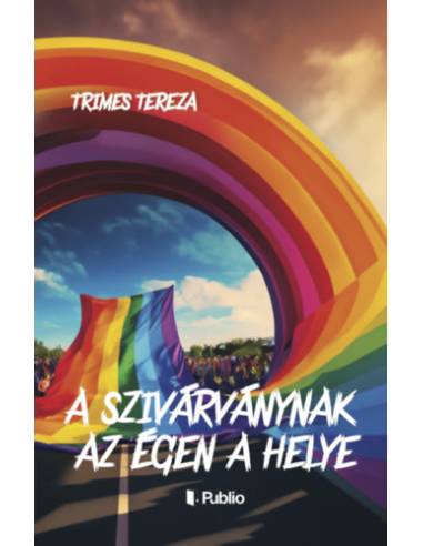 A szivárványnak az égen a helye
