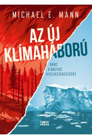 Az új klímaháború - Harc a bolygó visszaszerzéséért