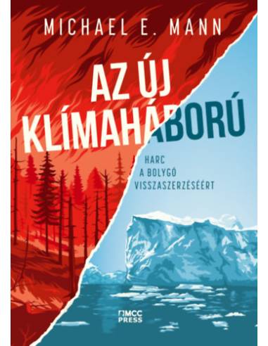 Az új klímaháború - Harc a bolygó visszaszerzéséért
