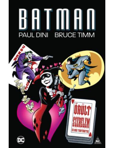 Batman - Őrült szerelem és más történetek