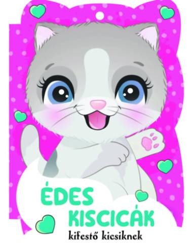 Édes kiscicák - Kifestő kicsiknek