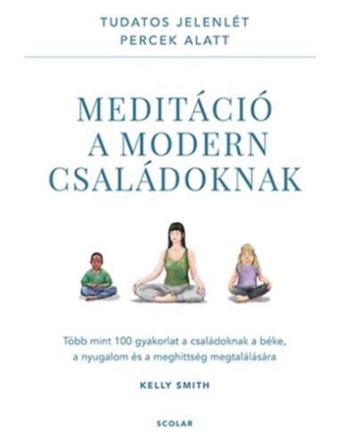 Meditáció a modern családoknak