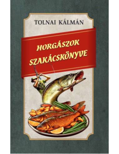 Horgászok szakácskönyve