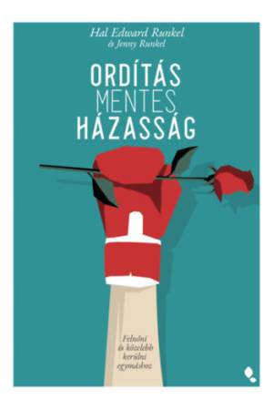 Ordításmentes házasság - Felnőni és közelebb kerülni egymáshoz