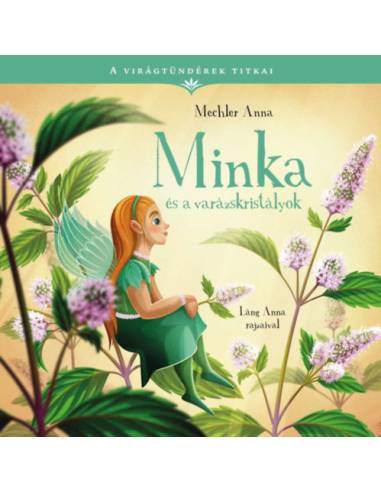 Minka és a varázskristályok - A virágtündérek titkai 6.