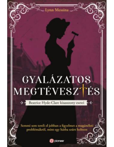 Gyalázatos megtévesztés - Beatrice Hyde-Clare esetei