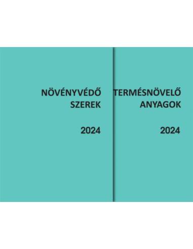 Növényvédő szerek és Termésnövelő anyagok 2024 -