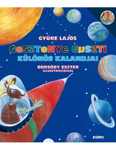 Gesztenye Guszti különös kalandjai