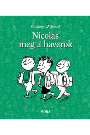 Nicolas meg a haverok
