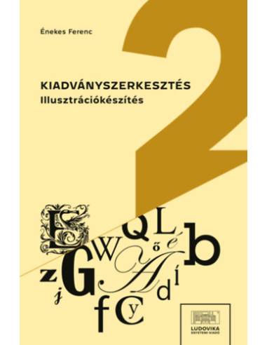 Kiadványszerkesztés 2. - Illusztrációkészítés