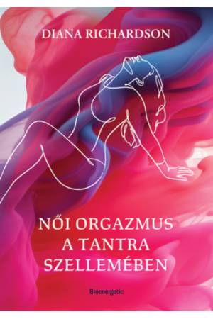 Női orgazmus a tantra szellemében