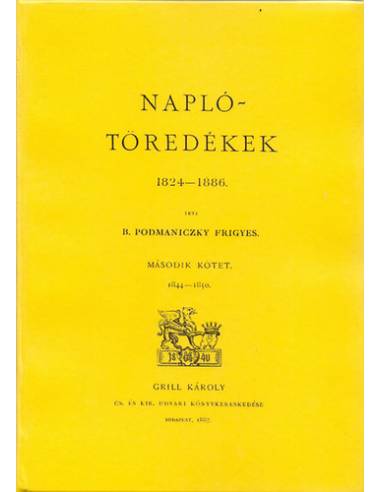 Naplótöredékek 1824-1886. - II. kötet 1844-1850