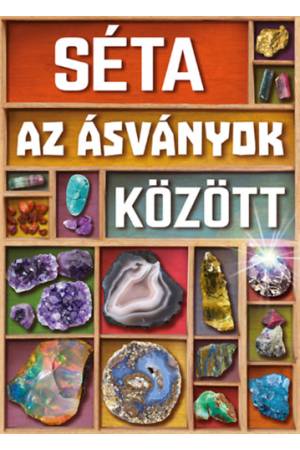 Séta az ásványok között