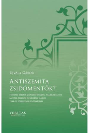 Antiszemita zsidómentők?