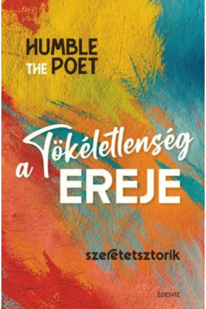 A tökéletlenség ereje - Szeretetsztorik