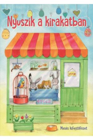Nyuszik a kirakatban - Mesés kifestőfüzet