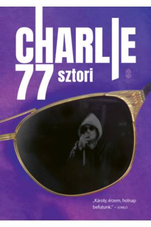 Charlie 77 sztori
