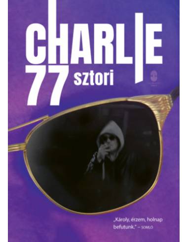 Charlie 77 sztori
