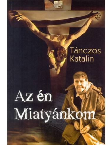 Az én Miatyánkom