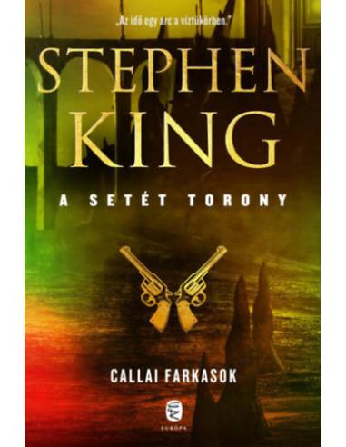 Callai farkasok - A Setét Torony 5. kötet