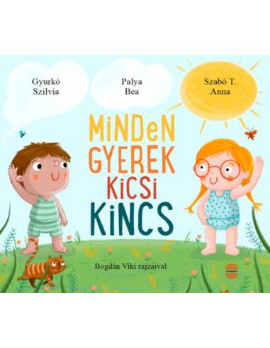Minden gyerek kicsi kincs