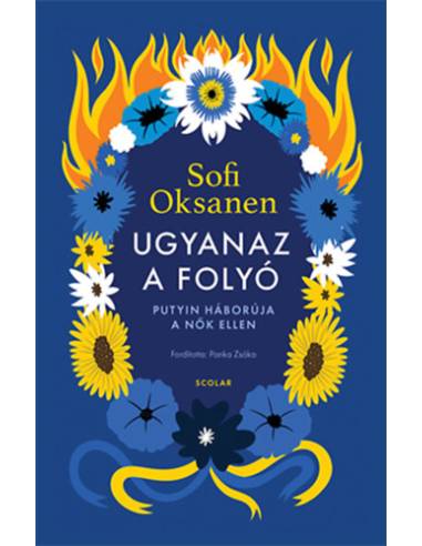 Ugyanaz a folyó - Putyin háborúja a nők ellen