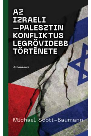 Az izraeli-palesztin konfliktus legrövidebb története