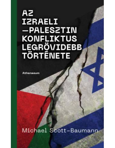 Az izraeli-palesztin konfliktus legrövidebb története